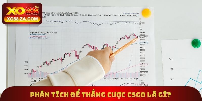 Phân tích để thắng cược CSGO là gì?